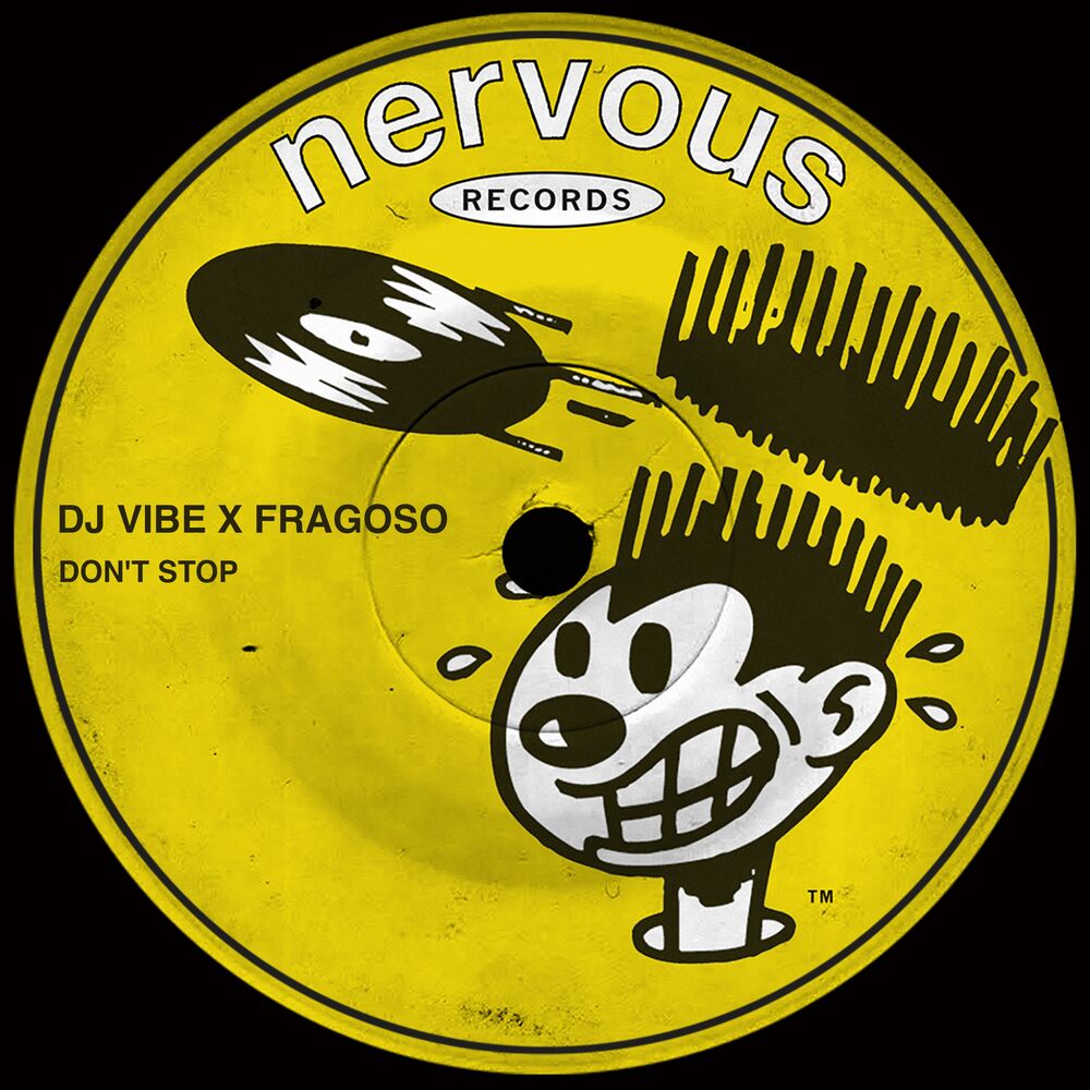 DJ Vibe & Fragoso “Don’t Stop” – novo disco na Nervous Records